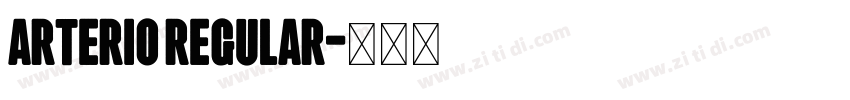 Arterio Regular字体转换 Arterio Regular字体转换